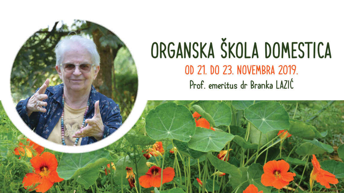 Organska škola Domestica sa Prof. emeritus dr Brankom Lazić